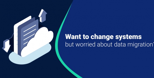 Want to change systems, but worried about data migration?